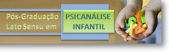 PÓS PSICANÁLISE INFANTIL